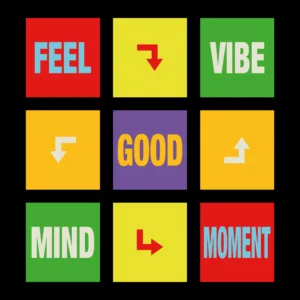 Feel good vibes