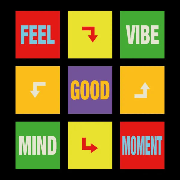 Feel good vibes