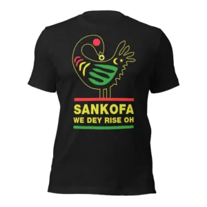Sankofa We Dey Rise T-Shirt